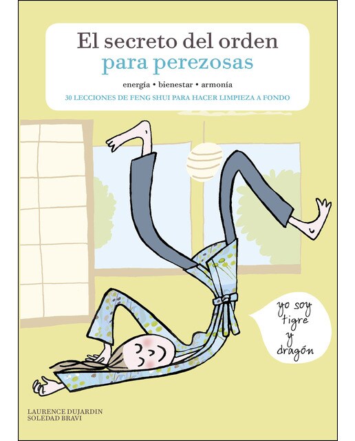 Imagem 0 de El secreto del orden para perezosas: 30 lecciones de feng shui para hacer limpieza a fondo(Tapa blanda)