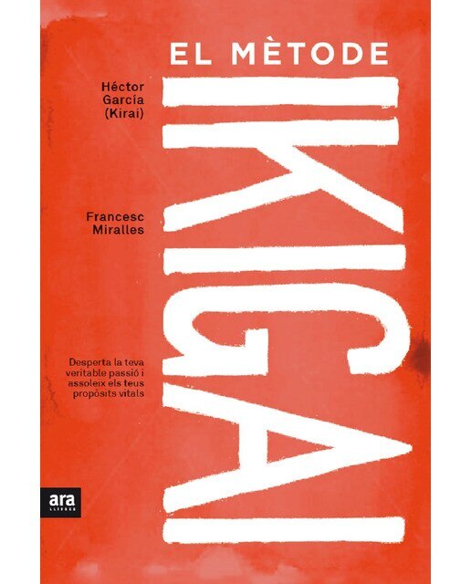 Métode Ikigai. El 1