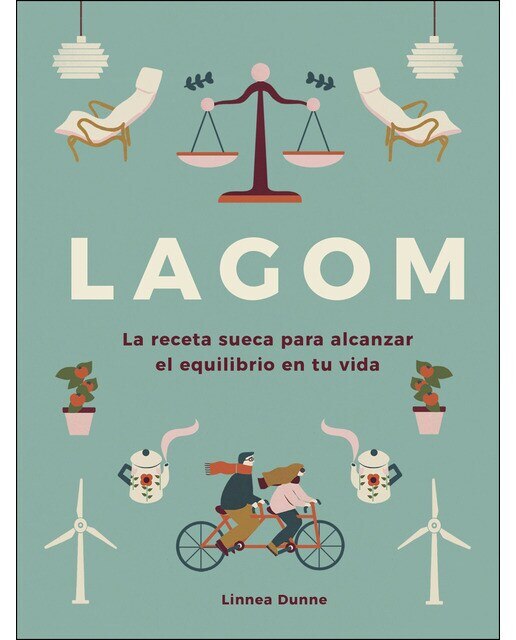 Lagom: La receta sueca para alcanzar el equilibrio en tu vida(Tapa dura) 1