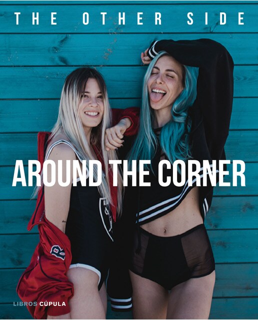 Around the corner: The Other Side  (Tapa dura) 1