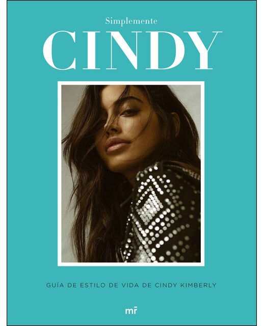 Simplemente Cindy: Guía de estilo,de Cindy Kimberly (Capa dura) 1