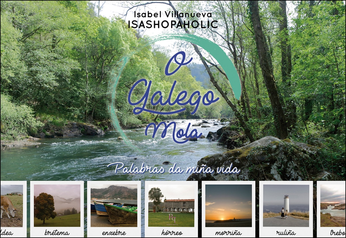 O Galego Mola. Palabras Da Miña Vida 1