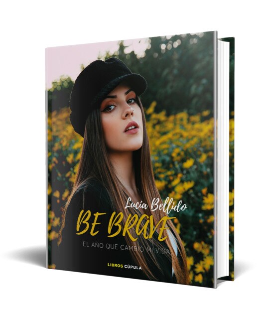 Be brave: El año que cambió mi vida (Capa dura) 2