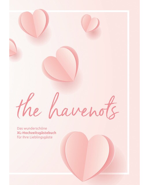 The havenots: Das wunderschöne xl-hochzeitsgästebuch für ihre lieblingsgäste!(Tapa blanda) 1