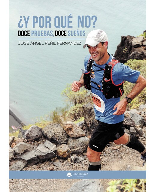 ¿Y por qué no? Doce pruebas, doce sueños (Capa mole) 1