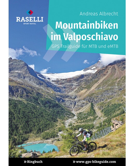 Mountainbiken im Valposchiavo: GPS Trailguide für MTB und eMTB 1