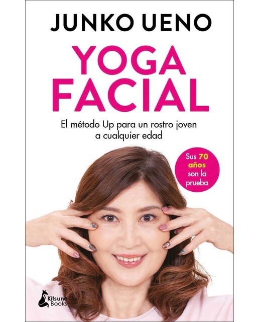 Yoga facial: El método Up para un rostro joven  a cualquier edad (Capa mole) 1