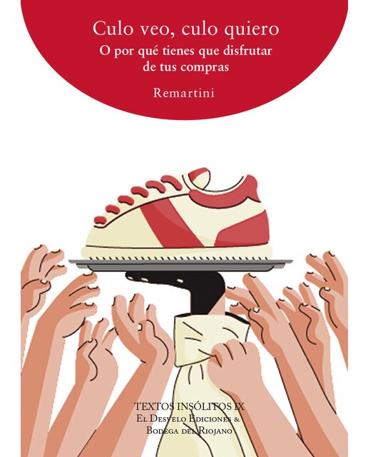 Culo veo, culo quiero: O por qué tienes que disfrutar de tus compras(Tapa blanda) 1
