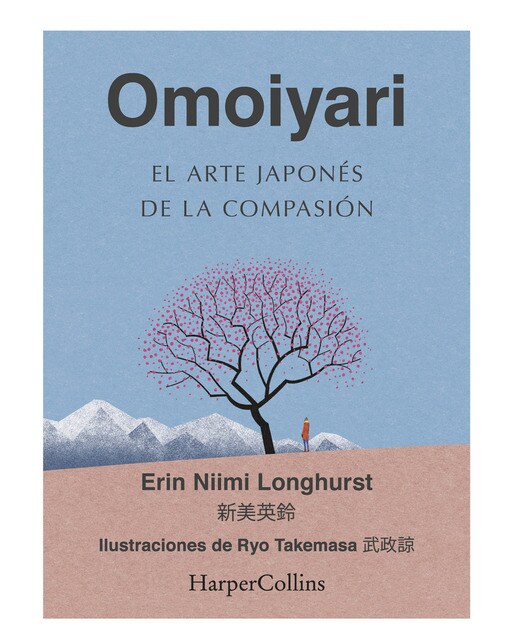 Omoiyari. El arte japonés de la compasión(Tapa dura) 1