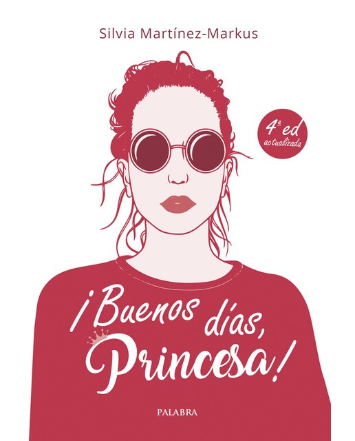 ¡Buenos días, princesa!: Método de estilo, buenos modales y elegancia para chicas (Capa mole com abas) 1
