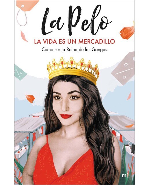 La vida es un mercadillo: Cómo ser la Reina de las Gangas (Capa mole) 1