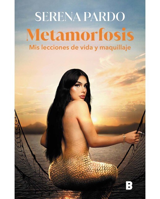 Metamorfosis: Mis lecciones de vida y maquillaje (Capa dura) 1