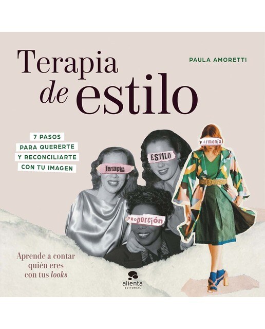 Terapia de estilo: 7 pasos para quererte y reconciliarte con tu imagen (Capa mole com abas) 1