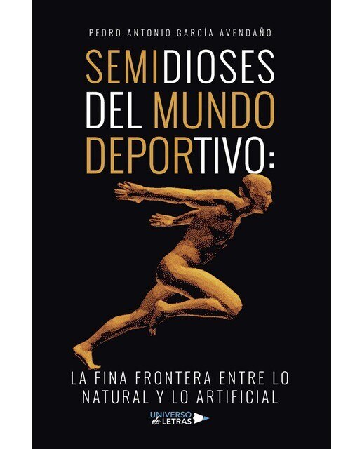 Semidioses del mundo deportivo: la fina frontera entre lo natural y lo artificial (Capa mole) 1