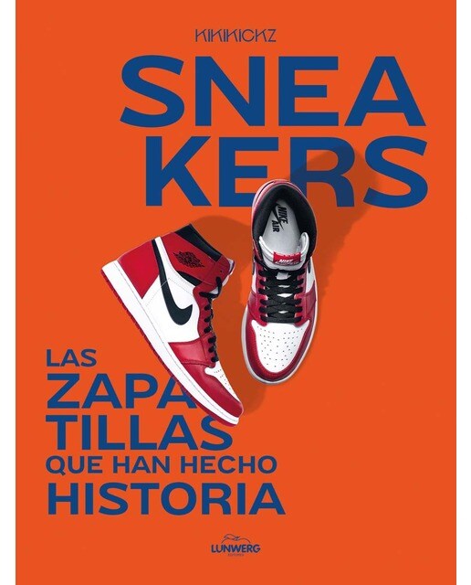 Sneakers: Las zapatillas que han hecho historia (Capa mole com abas) 1