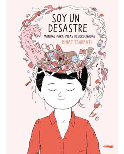 Imagem 0 de Soy un desastre: El manual para vidas desordenadas