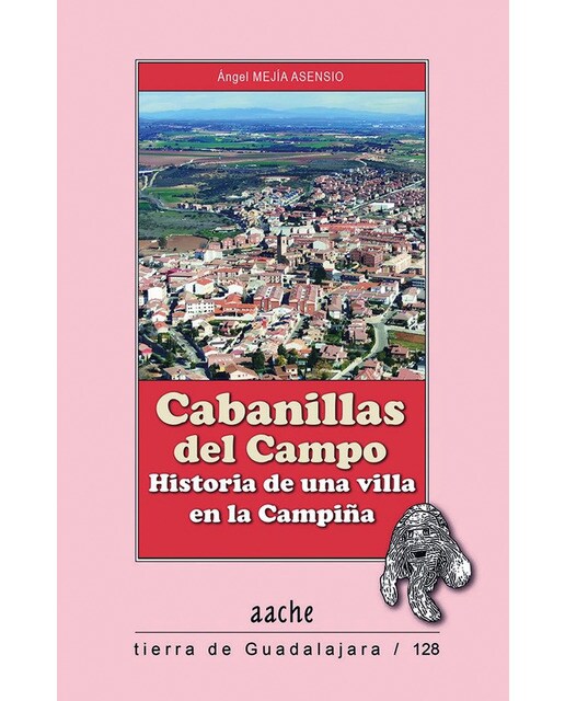 Cabanillas del Campo: Historia de una villa en la Campiña (Capa mole com abas) 1