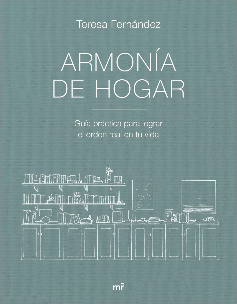 Armonía de hogar: Guía práctica para lograr el orden real en tu vida (Capa mole com abas) 2