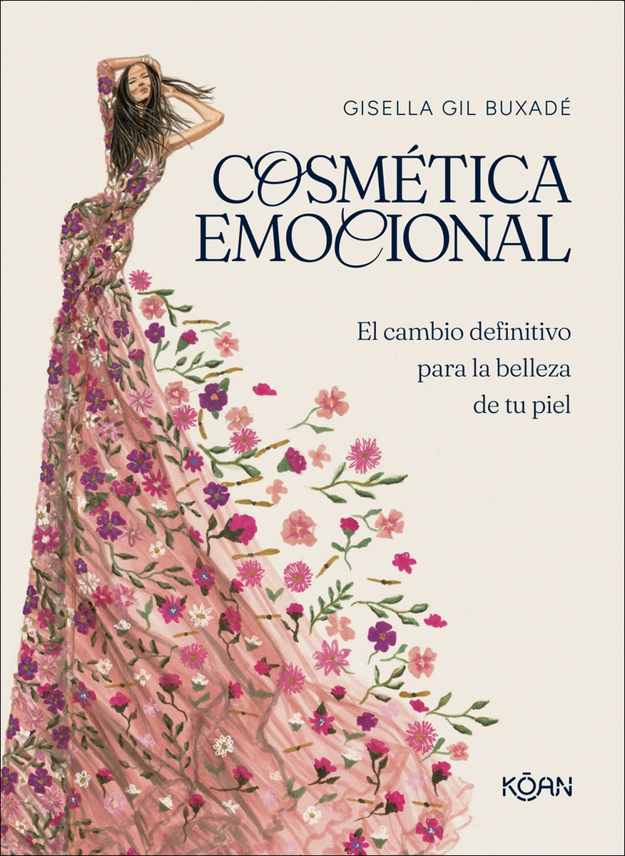 Cosmética emocional: El cambio definitivo para la belleza de tu piel (Capa mole) 1