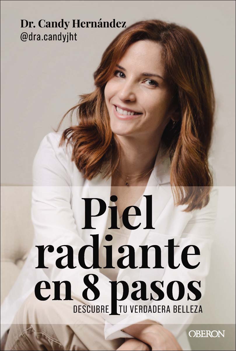 Piel radiante en 8 pasos: Descubre tu verdadera belleza (Capa mole com abas) 1