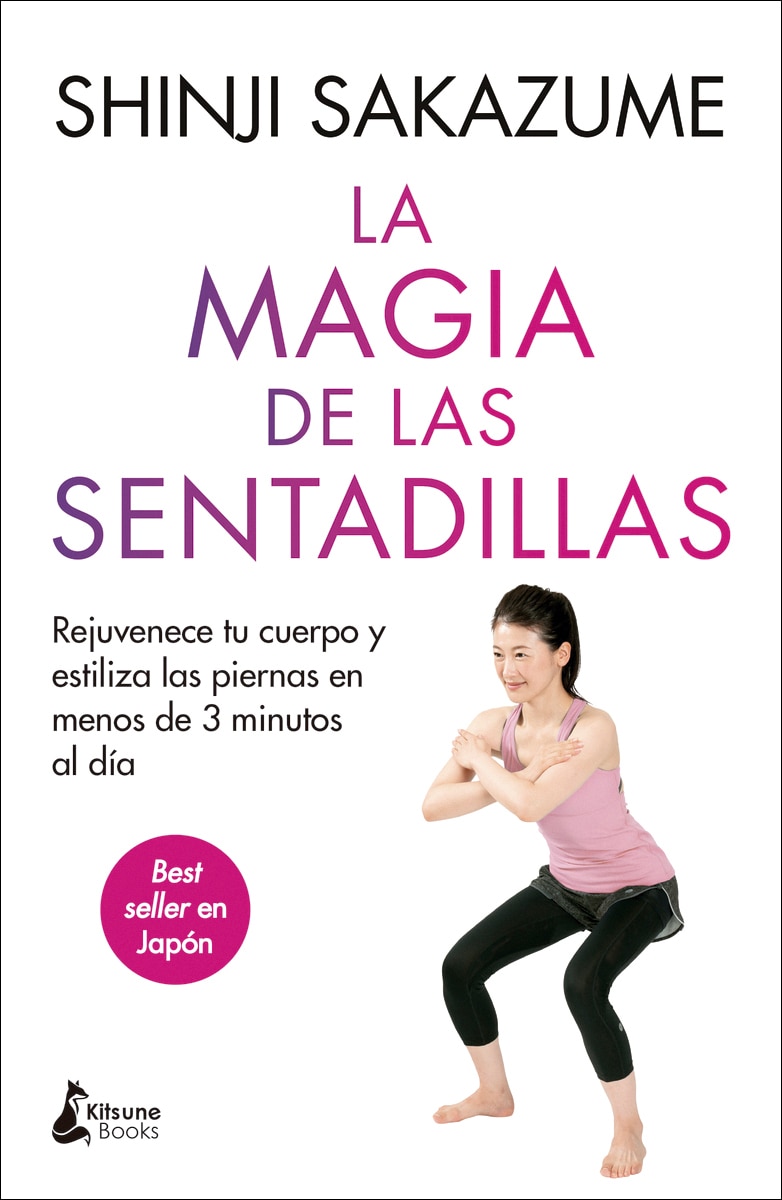 Imagem 0 de La magia de las sentadillas: Rejuvenece tu cuerpo y estiliza las piernas en menos de 3 minutos al día (Capa mole)