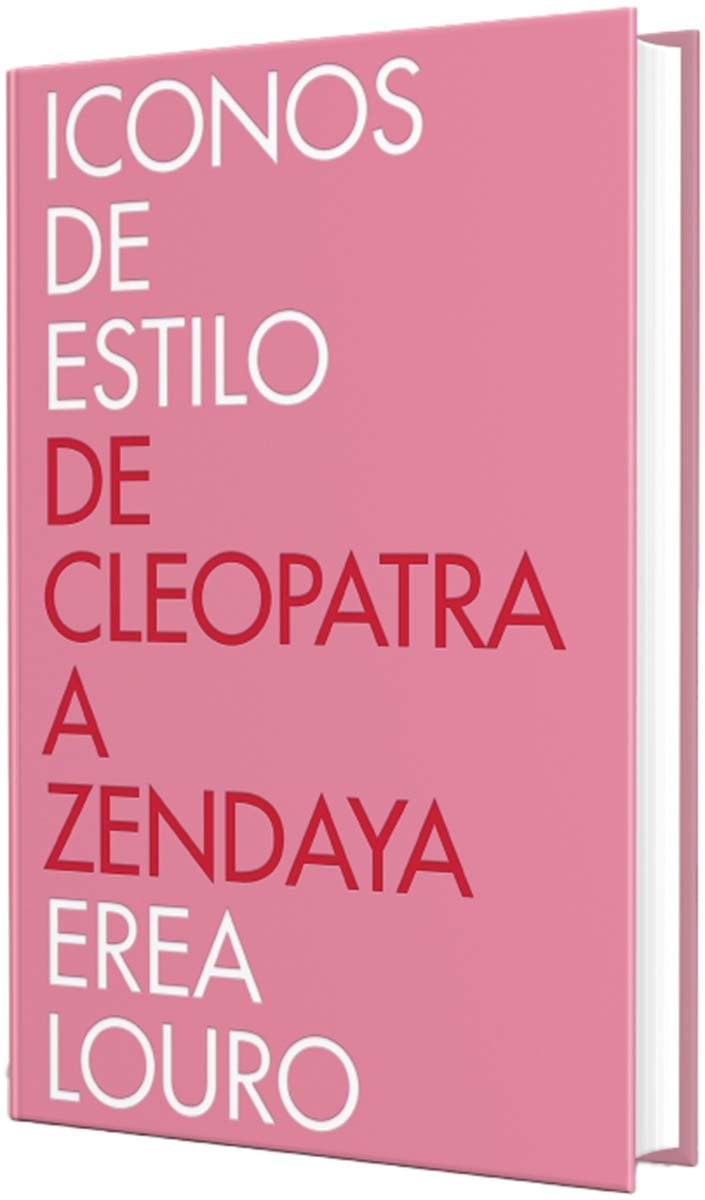 Imagen 0 de Iconos de estilo: De Cleopatra a Zendaya  (Tapa dura)