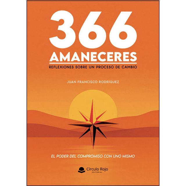 366 amaneceres. Reflexiones sobre un proceso de cambio 1