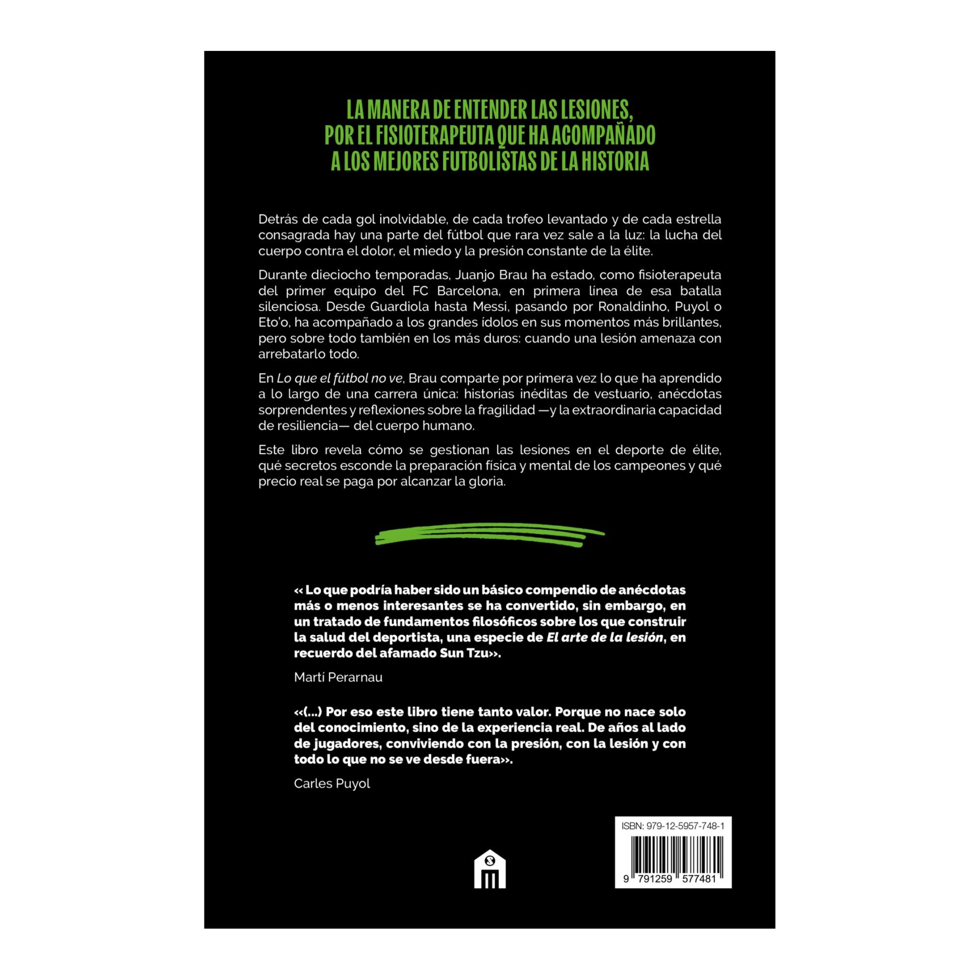 Lo que el fútbol no ve: El lado invisible del éxito: lesiones, esfuerzo y resiliencia (Capa mole com abas) 2