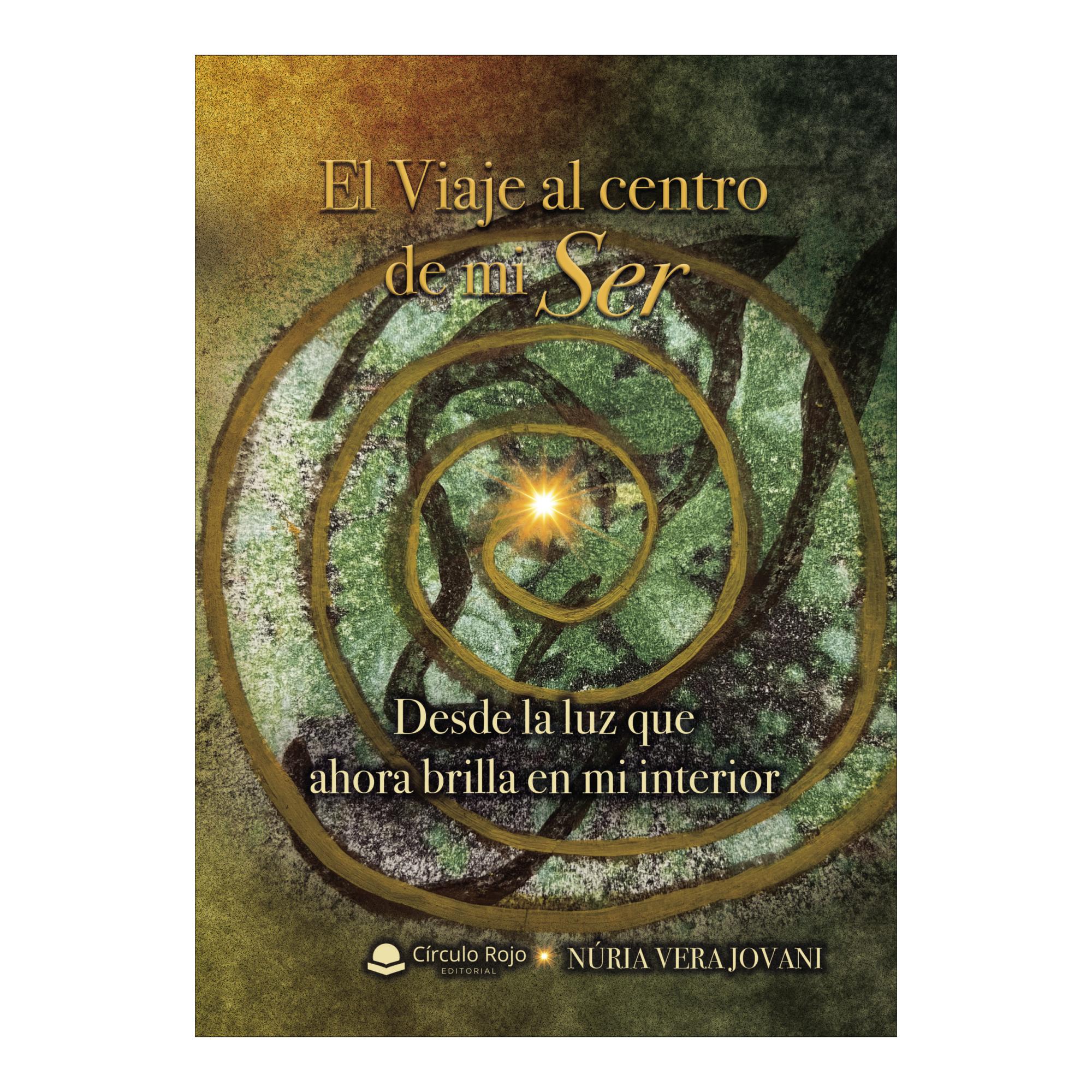 El viaje al centro de mi ser