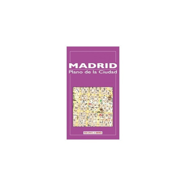 Madrid: Plano de la ciudad