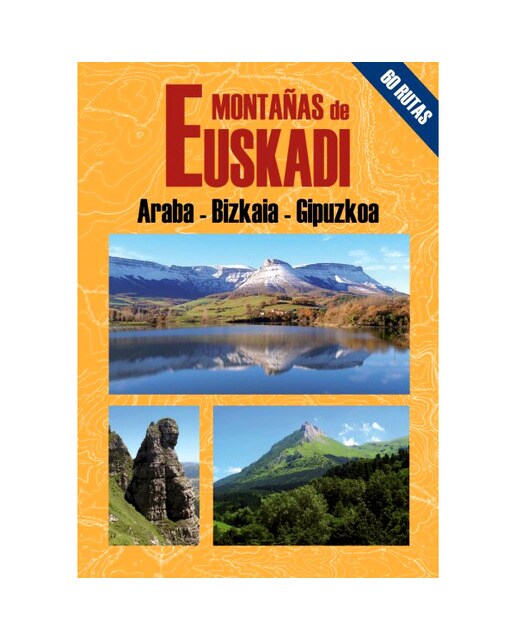 Imagen 0 de Montañas de euskadi: Araba - bizkaia - gipuzkoa (Tapa blanda)