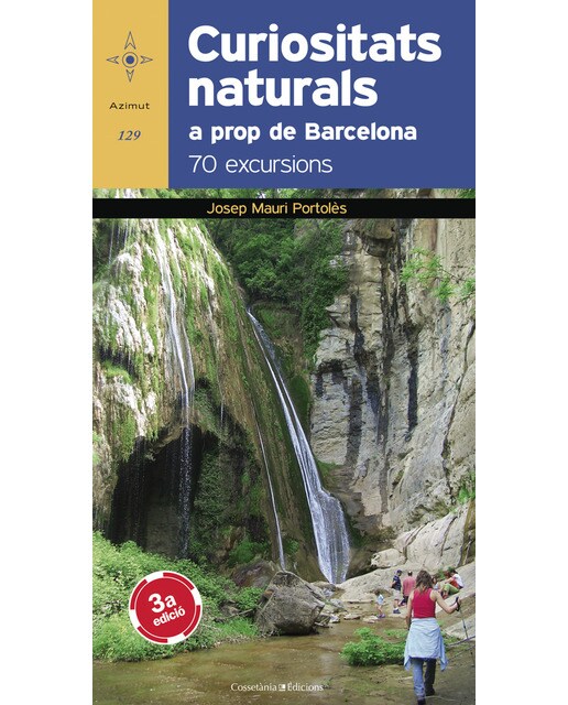 Curiositats naturals a prop de barcelona: 70 excursions(Tapa blanda) 1