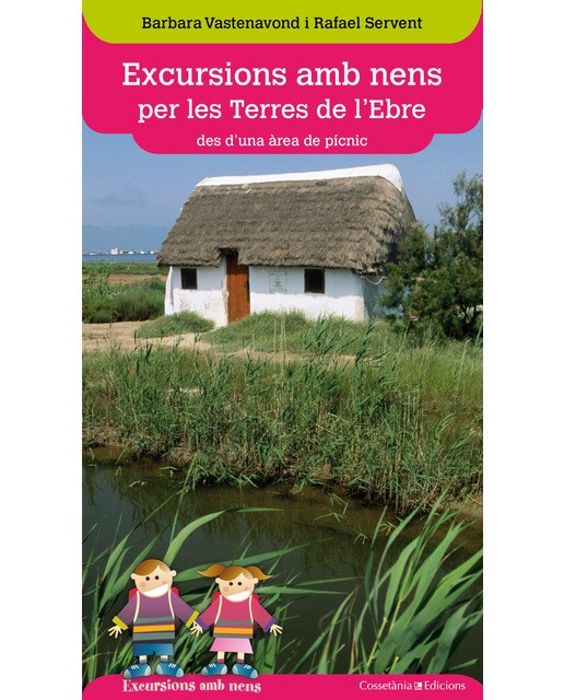 Excursions amb nens per les Terres de l'Ebre (Capa mole) 1