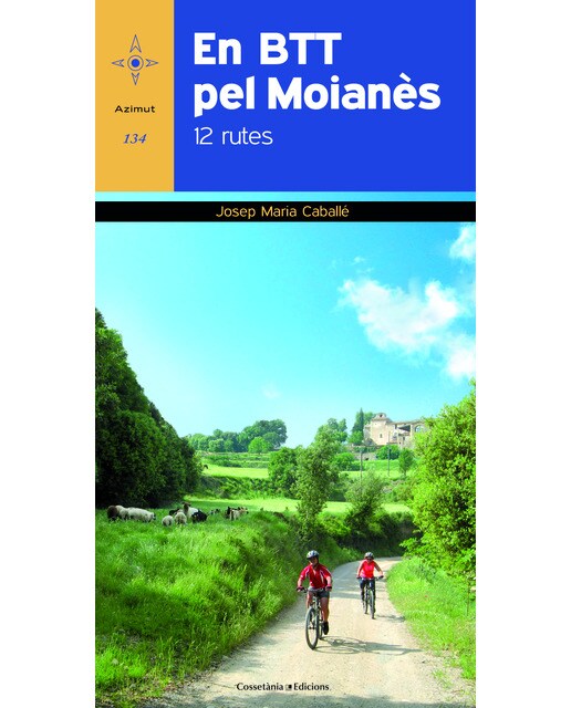 En btt pel moianès: 12 rutes
