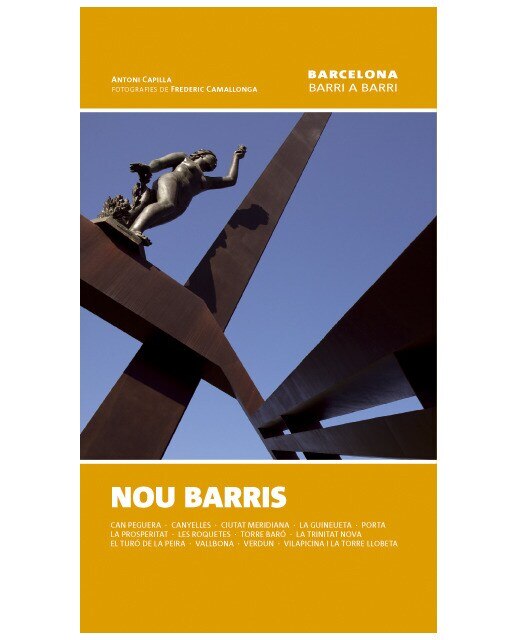 Imagem 0 de Nou barris: Can peguera · canyelles · ciutat meridiana · la guineueta · porta · la prosperitat · les roquetes · torre baró · la trinitat nova ·