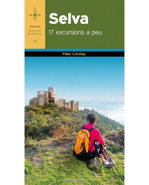 Selva: 17 excursions a peu