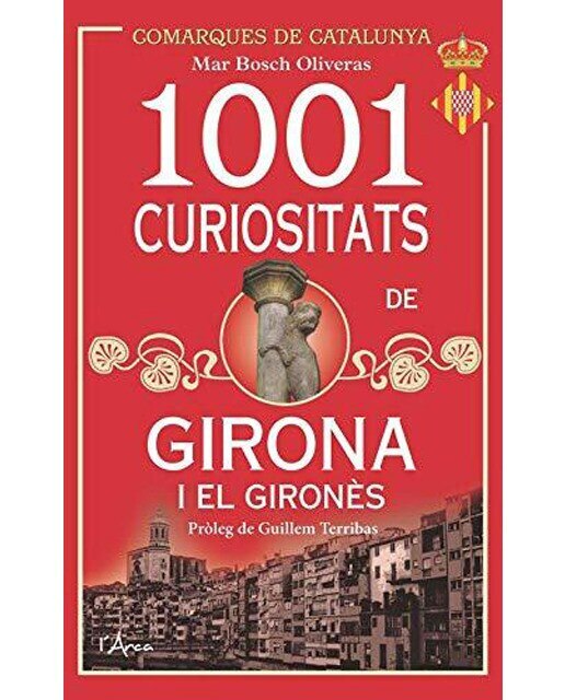 Imagen 0 de 1001 curiositats del gironès