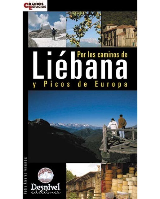 Por los caminos de Liébana y Picos de Europa (Capa mole) 1
