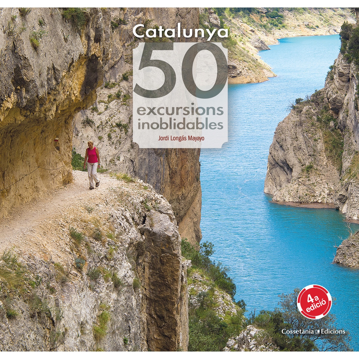 Catalunya. 50 excursions inoblidables(Tapa dura) 1