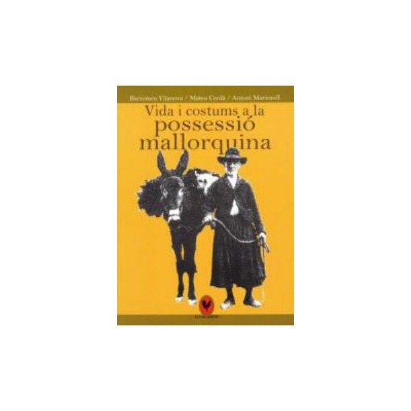 Vida i costums a la possessi mallorquina"(Tapa blanda) 1