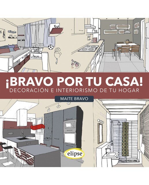 Bravo por tu casa: Decoración e interiorismo de tu hogar  (Tapa blanda con solapas) 1