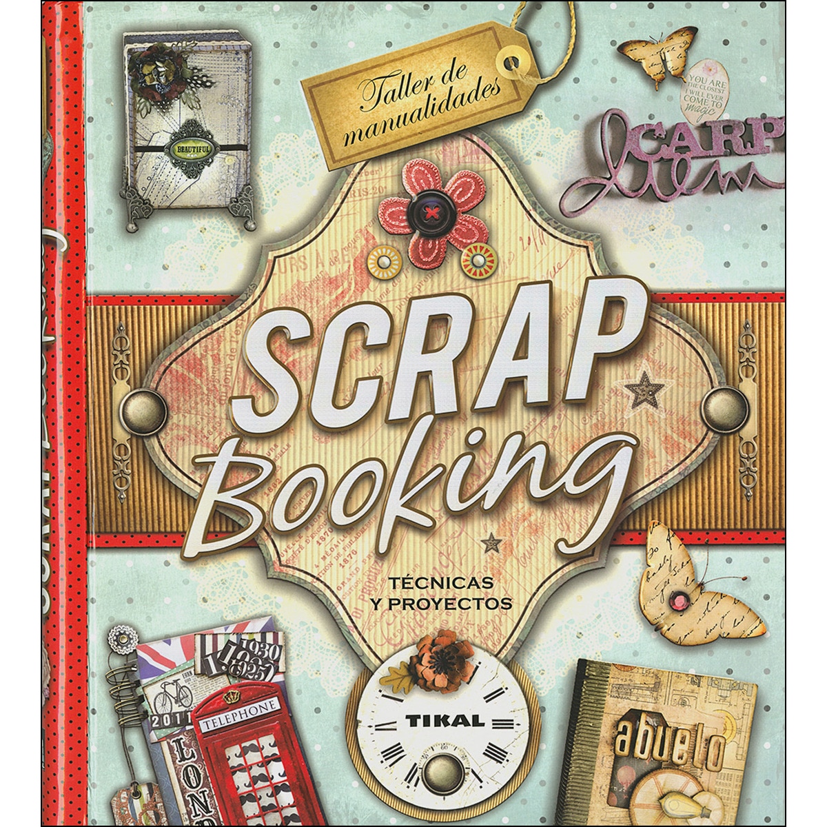 Imagen 0 de Scrapbooking. Técnicas y proyectos (Tapa dura)