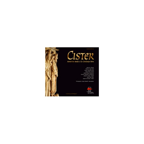 Cister. Monestirs reials a la catalunya nova