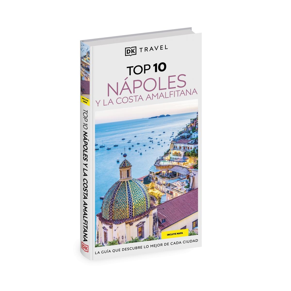 Nápoles y la Costa Amalfitana (Guías Visuales TOP 10): La guía que descubre lo mejor de cada ciudad (Capa mole) 3