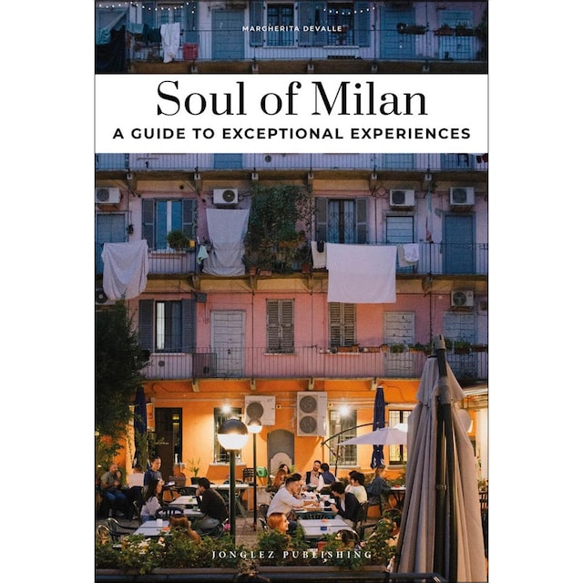 Imagem 0 de Soul of milan (2025) a guide to exceptional experi