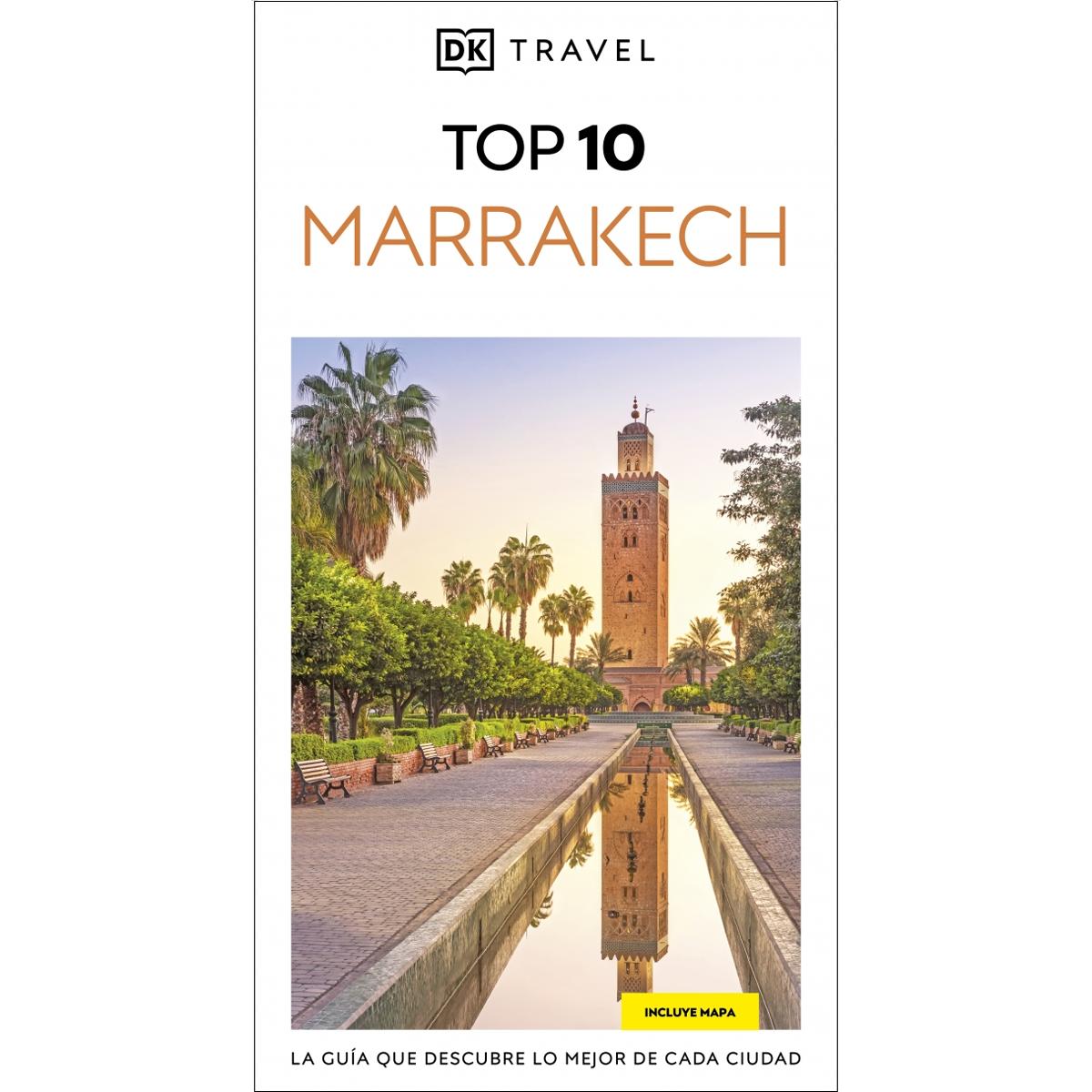 Marrakech (Guías Visuales TOP 10): La guía que descubre lo mejor de cada ciudad (Capa mole) 1