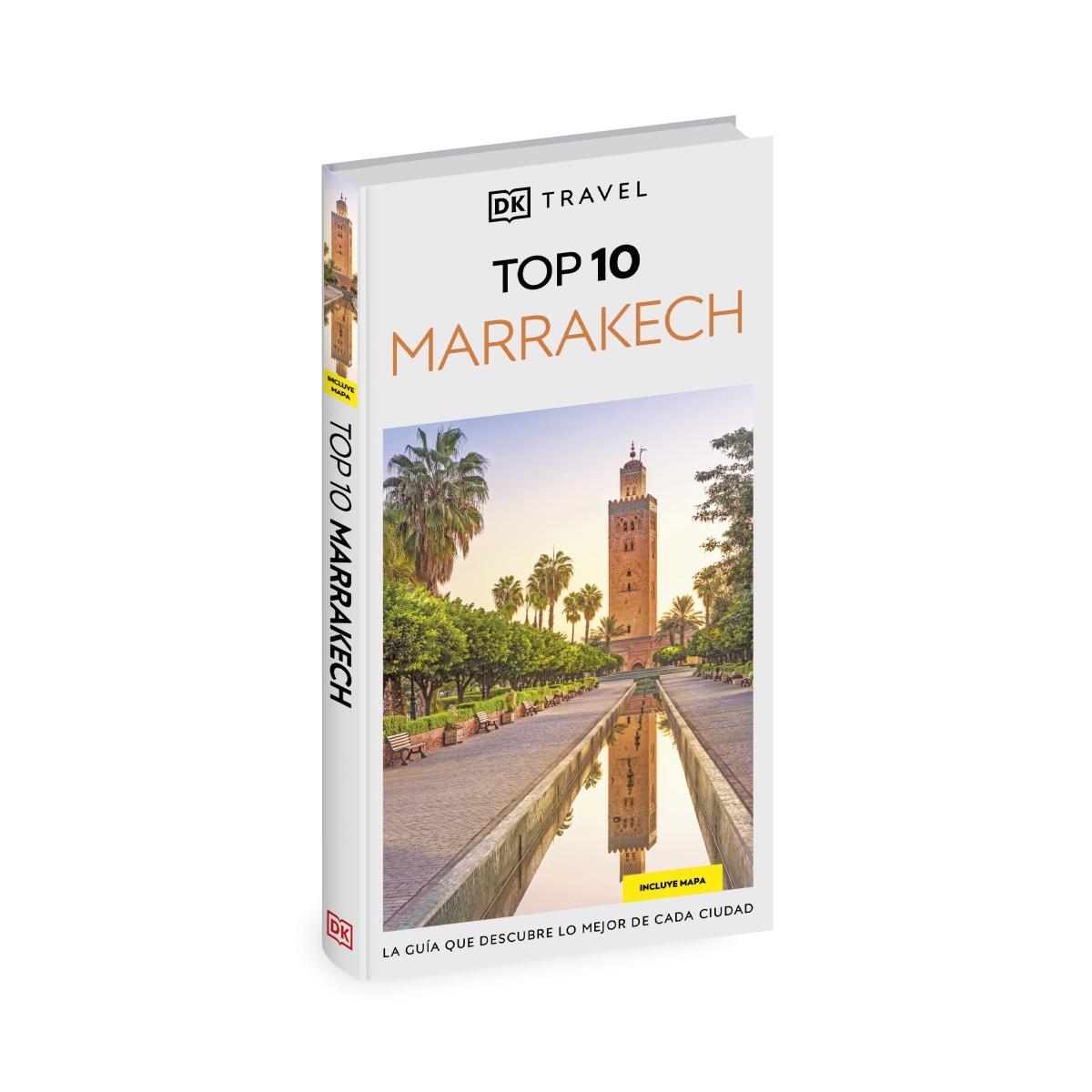Marrakech (Guías Visuales TOP 10): La guía que descubre lo mejor de cada ciudad (Capa mole) 3