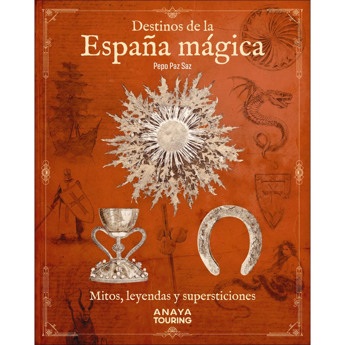 Imagem 0 de Destinos de la España mágica: Mitos, leyendas y supersticiones (Capa mole com abas)