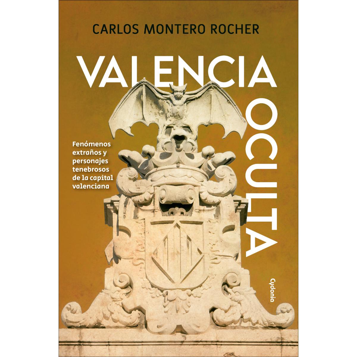 Imagem 0 de Valencia Oculta: FENÓMENOS EXTRAÑOS Y PERSONAJES TENEBROSOS DE LA CAPITAL VALENCIANA (Capa mole com abas)