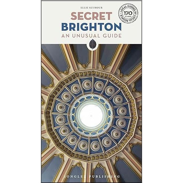 Secret brighton (2025) - an unusual guide 1